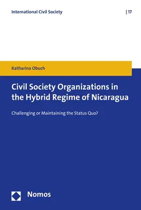 Obuch |  Civil Society Organizations in the Hybrid Regime of Nicaragua | eBook | Sack Fachmedien