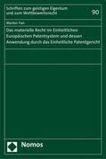 Yan |  Das materielle Recht im Einheitlichen Europäischen Patentsystem und dessen Anwendung durch das Einheitliche Patentgericht | eBook | Sack Fachmedien