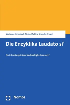 Heimbach-Steins / Schlacke |  Die Enzyklika Laudato si' | eBook | Sack Fachmedien