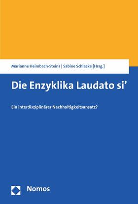 Heimbach-Steins / Schlacke | Die Enzyklika Laudato si' | E-Book | sack.de