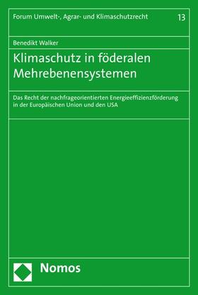 Walker | Klimaschutz in föderalen Mehrebenensystemen | E-Book | sack.de