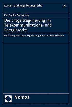 Mengering | Die Entgeltregulierung im Telekommunikations- und Energierecht | E-Book | sack.de