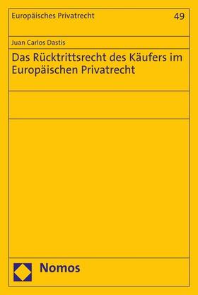 Dastis | Das Rücktrittsrecht des Käufers im Europäischen Privatrecht | E-Book | sack.de