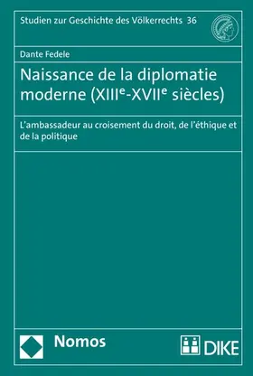 Fedele | Naissance de la diplomatie moderne (XIIIe-XVIIe siècles) | E-Book | www.sack.de