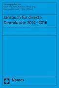 Feld / Huber / Jung |  Jahrbuch für direkte Demokratie 2014-2016 | eBook | Sack Fachmedien