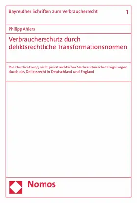 Ahlers |  Verbraucherschutz durch deliktsrechtliche Transformationsnormen | eBook | Sack Fachmedien