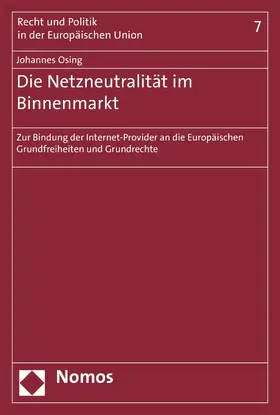 Osing |  Die Netzneutralität im Binnenmarkt | eBook | Sack Fachmedien