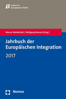 Weidenfeld / Wessels |  Jahrbuch der Europäischen Integration 2017 | eBook | Sack Fachmedien