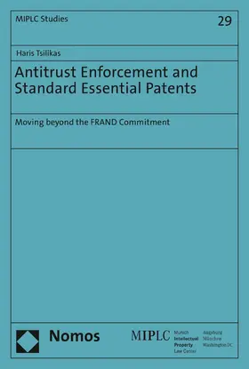 Tsilikas | Antitrust Enforcement and Standard Essential Patents | E-Book | www.sack.de