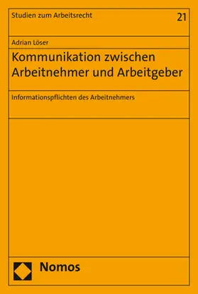 Löser |  Kommunikation zwischen Arbeitnehmer und Arbeitgeber | eBook | Sack Fachmedien