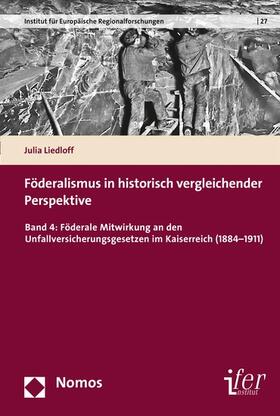 Liedloff | Föderalismus in historisch vergleichender Perspektive | E-Book | sack.de