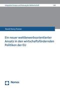 Fenner |  Ein neuer wettbewerbsorientierter Ansatz in den wirtschaftsfördernden Politiken der EU | eBook | Sack Fachmedien
