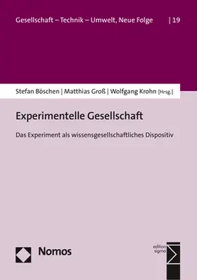 Böschen / Groß / Krohn |  Experimentelle Gesellschaft | eBook | Sack Fachmedien