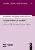 Böschen / Groß / Krohn |  Experimentelle Gesellschaft | eBook | Sack Fachmedien