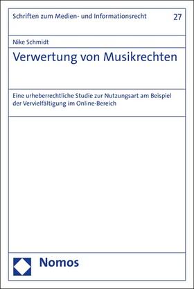 Schmidt |  Verwertung von Musikrechten | eBook | Sack Fachmedien