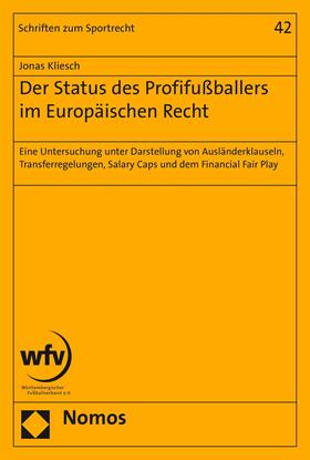 Kliesch | Der Status des Profifußballers im Europäischen Recht | E-Book | sack.de