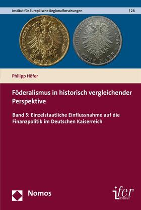 Höfer | Föderalismus in historisch vergleichender Perspektive | E-Book | sack.de
