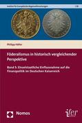 Höfer |  Föderalismus in historisch vergleichender Perspektive | eBook | Sack Fachmedien