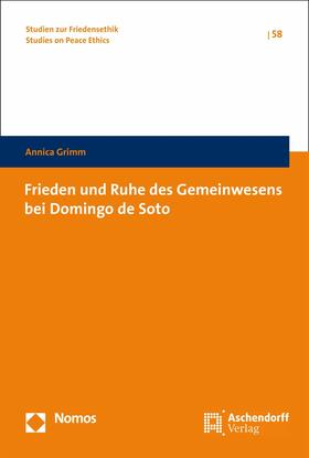 Grimm |  Frieden und Ruhe des Gemeinwesens bei Domingo de Soto | eBook | Sack Fachmedien