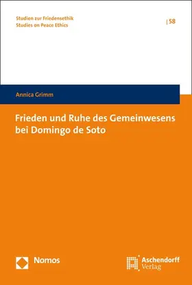 Grimm |  Frieden und Ruhe des Gemeinwesens bei Domingo de Soto | eBook | Sack Fachmedien