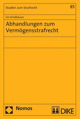 Kindhäuser |  Abhandlungen zum Vermögensstrafrecht | eBook | Sack Fachmedien