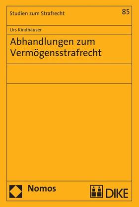 Kindhäuser | Abhandlungen zum Vermögensstrafrecht | E-Book | sack.de