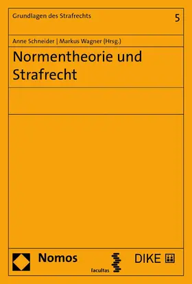 Schneider / Wagner |  Normentheorie und Strafrecht | eBook | Sack Fachmedien