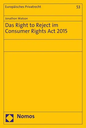 Watson |  Das Right to Reject im Consumer Rights Act 2015 | eBook | Sack Fachmedien