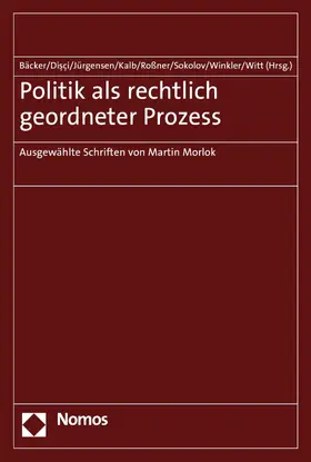 Bäcker / Disci / Jürgensen |  Politik als rechtlich geordneter Prozess | eBook | Sack Fachmedien
