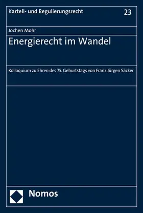 Mohr |  Energierecht im Wandel | eBook | Sack Fachmedien