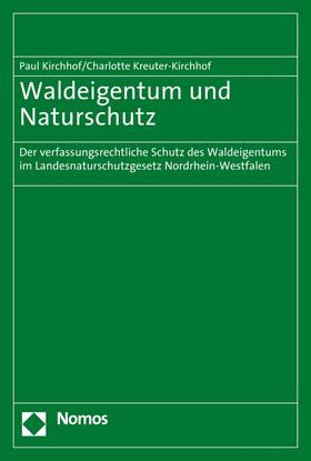 Kirchhof / Kreuter-Kirchhof | Waldeigentum und Naturschutz | E-Book | sack.de