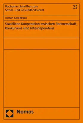 Kalenborn |  Staatliche Kooperation zwischen Partnerschaft, Konkurrenz und Interdependenz | eBook | Sack Fachmedien