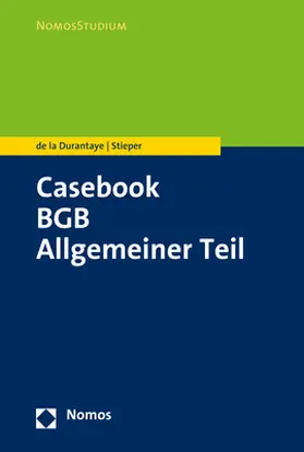 de la Durantaye / Stieper | Casebook BGB Allgemeiner Teil | E-Book | sack.de