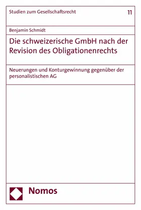 Schmidt |  Die schweizerische GmbH nach der Revision des Obligationenrechts | eBook | Sack Fachmedien