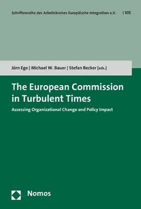 Ege / Bauer / Becker |  The European Commission in Turbulent Times | eBook | Sack Fachmedien