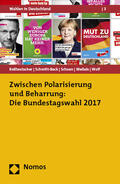 Roßteutscher / Schmitt-Beck / Schoen |  Zwischen Polarisierung und Beharrung: Die Bundestagswahl 2017 | eBook | Sack Fachmedien