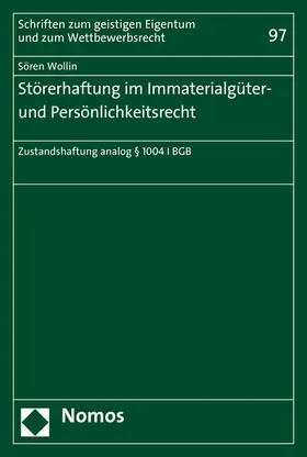 Wollin |  Störerhaftung im Immaterialgüter- und Persönlichkeitsrecht | eBook | Sack Fachmedien
