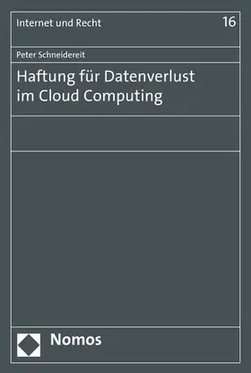 Schneidereit |  Haftung für Datenverlust im Cloud Computing | eBook | Sack Fachmedien