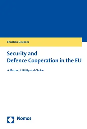 Deubner | Security and Defence Cooperation in the EU | E-Book | sack.de