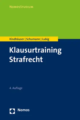 Kindhäuser / Schumann / Lubig |  Klausurtraining Strafrecht | eBook | Sack Fachmedien