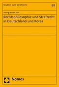 Kim |  Rechtsphilosophie und Strafrecht in Deutschland und Korea | eBook | Sack Fachmedien