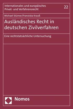 Stürner / Krauß | Ausländisches Recht in deutschen Zivilverfahren | E-Book | sack.de