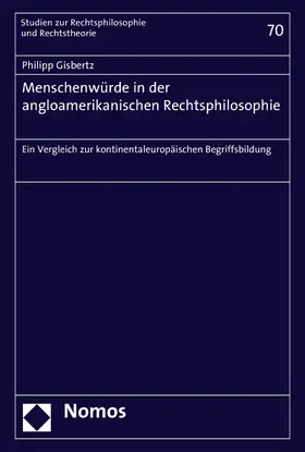 Gisbertz |  Menschenwürde in der angloamerikanischen Rechtsphilosophie | eBook | Sack Fachmedien