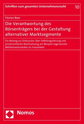 Beer |  Die Verantwortung des Börsenträgers bei der Gestaltung alternativer Marktsegmente | eBook | Sack Fachmedien