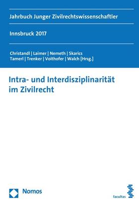 Christandl / Laimer / Nemeth | Intra- und Interdisziplinarität im Zivilrecht | E-Book | sack.de