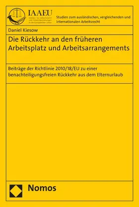 Kiesow |  Die Rückkehr an den früheren Arbeitsplatz und Arbeitsarrangements | eBook | Sack Fachmedien