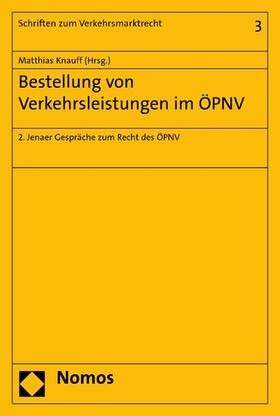 Knauff | Bestellung von Verkehrsleistungen im ÖPNV | E-Book | sack.de