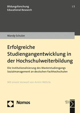 Schulze |  Erfolgreiche Studiengangentwicklung in der Hochschulweiterbildung | eBook | Sack Fachmedien