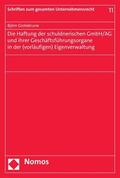 Grotebrune |  Die Haftung der schuldnerischen GmbH/AG und ihrer Geschäftsführungsorgane in der (vorläufigen) Eigenverwaltung | eBook | Sack Fachmedien