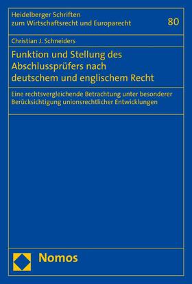 Schneiders | Funktion und Stellung des Abschlussprüfers nach deutschem und englischem Recht | E-Book | sack.de